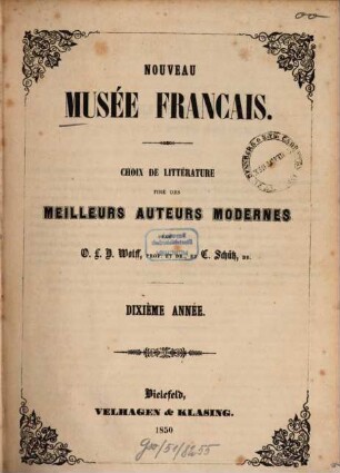 Nouveau musée français : choix de littérature tiré des meilleurs auteurs modernes, 10. 1850