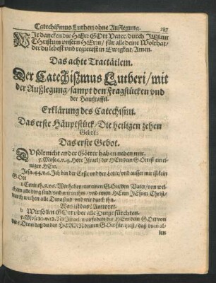 Das achte Tractätlein. Der Castechismus Lutheri/ mit der Außlegung/ sampt den Fragstücken und der Haußtaffel.