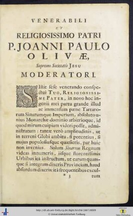 Venerabili Et Religiosissimo Patri P. Joanni Paulo Olivae, Supremo Societatis Jesu Moderatori.