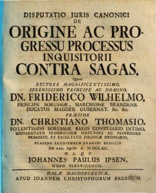 Disputatio Juris Canonici De Origine Ac Progressu Processus Inquisitorii Contra Sagas