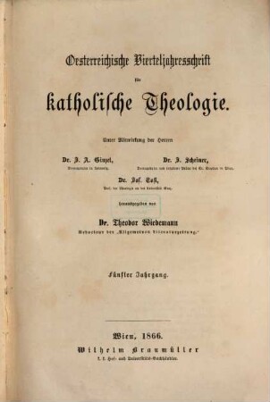 Österreichische Vierteljahresschrift für katholische Theologie. 5. 1866