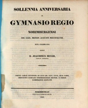 Sollemnia anniversaria in Gymnasio Regio Norimbergensi ... rite celebranda indicit. 1848