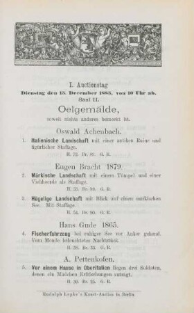 I. Auctionstag Dienstag den 15. December 1885, von 10 Uhr ab