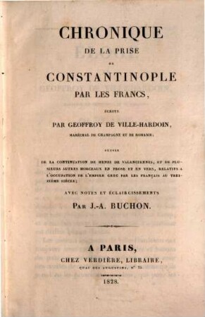 Chronique de la prise de Constantinople par les Francs