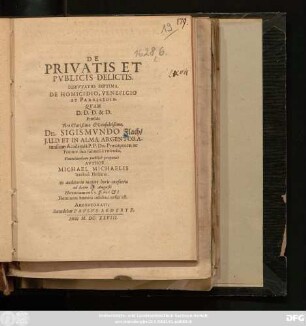 De Privatis Et Publicis Delictis : Disputatio Septima. De Homicidio, Veneficio Et Parricidio