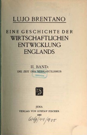 Eine Geschichte der wirtschaftlichen Entwicklung Englands, 2. Die Zeit des Merkantilismus