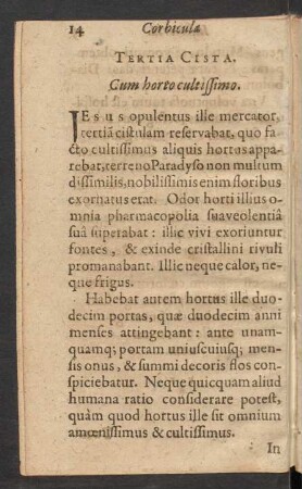 Tertia Cista. Cum horto cultissimo.