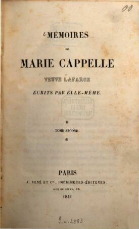 Mémoires de Marie Cappelle veuve Lafarge : écrits par elle-même, 2