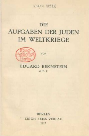 Die Aufgaben der Juden im Weltkriege