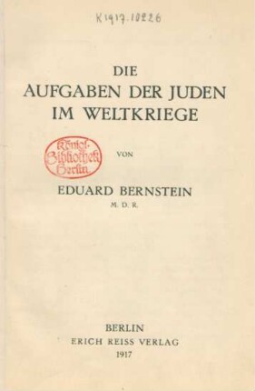 Die Aufgaben der Juden im Weltkriege