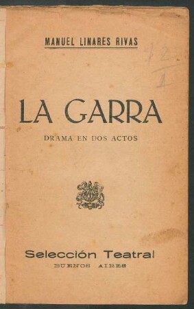La garra : drama en dos actos