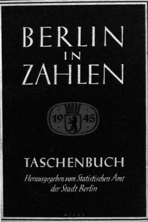 1945: Berlin in Zahlen : Taschenbuch