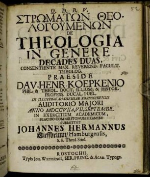 Strōmatōn Theologumenōn De Theologia In Genere Decades Duas