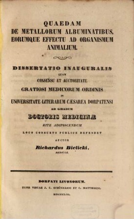 Quaedam de metallorum albuminatibus, eorumque effectu ad organismum animalium : Diss. inaug.
