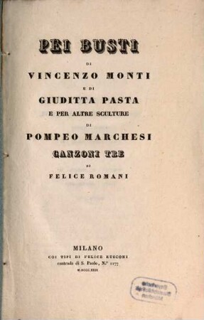 Pei bussi di Vincenzo Monti e di Giuditta Passare per altre sculture di Pompeo Marchesi Canzoniche