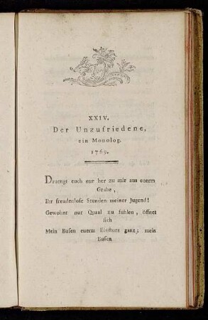 XXIV. Der Unzufriedene, ein Monolog.