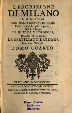 Descrizione di Milano : ornata con molti disegni in rame delle fabbriche più cospicue, che si trovano In Questa Metropoli, 4