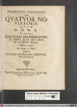 Disputatio Theologica De Quatuor Novissimis