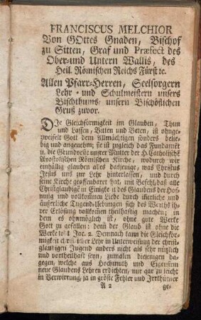 Franciscus Melchior Von Gottes Gnaden, Bischof zu Sitten, Graf und Præfect des Ober- und Untern Wallis, des Heil. Römischen Reichs Fürst etc.