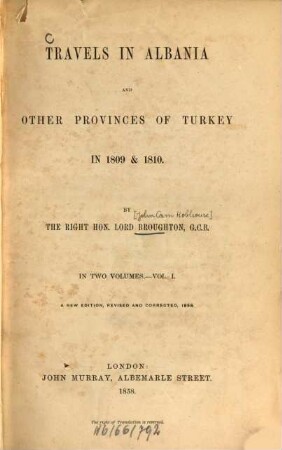 Travels in Albania and other provinces of Turkey in 1809 & 1810 : In 2 vol.. 1