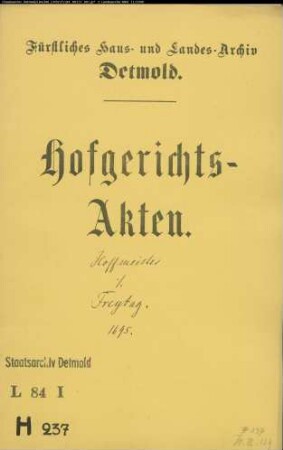 Hofmeister, Henrich zu Herford gegen Heinrich Freitag zu Greste - Schuldforderung