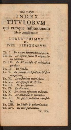 Index Titulorum qui utroque Institutionum libro continentur.