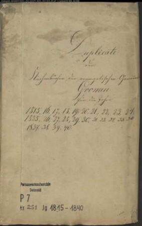 Kirchenbuchduplikate der evangelischen Gemeinde Gronau (GHT 1815-1853, GHT 1854-1874). (Gemeinde: Gronau, Kreis Ahaus)