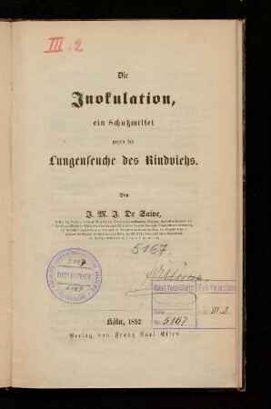 Die Inokulation, ein Schutzmittel gegen die Lungenseuche des Rindviehs