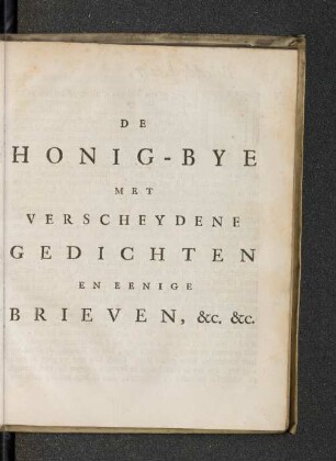 3: Honigbye,met verscheidene Gedichten, en eenige Brieven