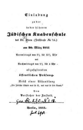 Einladung zu der in der Höheren Jüdischen Knabenschule des Dr. Stern (Postraße No. 14) am 30. März 1841 ... abzuhaltenden Prüfung
