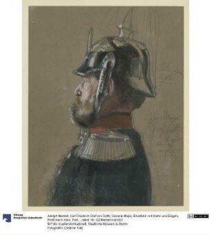 Karl Friedrich Graf von Goltz, General-Major, Brustbild mit Helm und Degen, Profil nach links, Porträtstudie zu "Die Krönung Wilhelms I. in Königsberg"
