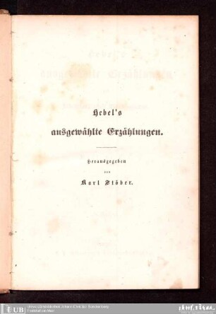 Hebel's ausgewählte Erzählungen des rheinländischen Hausfreundes