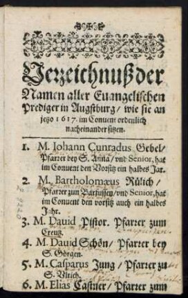 Verzeichnuß der Namen aller Evangelischen Predigern in Augstburg/ wie sie an jetzo 1617. im Convent ordenlich nacheinander sitzen.