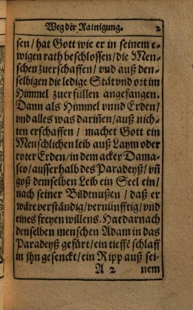 Der Himlisch Fußsteig : Auff welchem der büssende Sünder, mit hülff Göttlicher gnade, auß der vngestümigkeit diser Welt, sicher wandlen, vnd durch Christliche gutte weg widerumb zu dem ewigen Vatterland komen kann