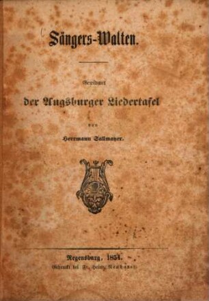 Sängers-Walten : Gewidmet der Augsburger Liedertafel