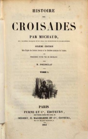 Histoire des Croisades, 1
