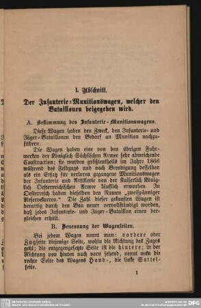 I. Abschnitt. Der Infanterie-Munitionswagen, welcher den Bataillonen beigegeben wird