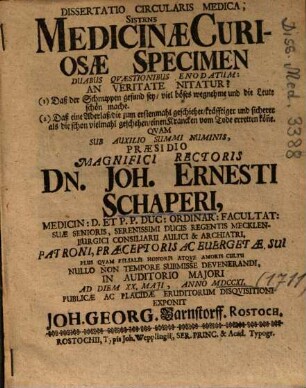Dissertatio Circularis Medica, Sistens Medicinae Curiosae Specimen : Duabus Qvaestionibus Enodatum: An Veritate Nitatur? ...