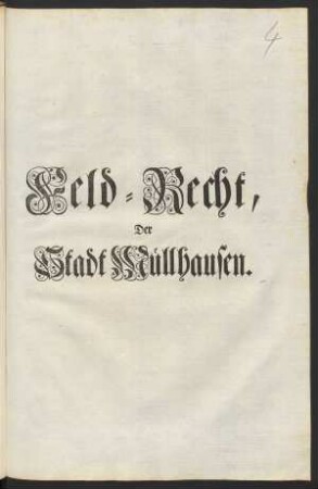 Feld-Recht, Der Stadt Müllhausen