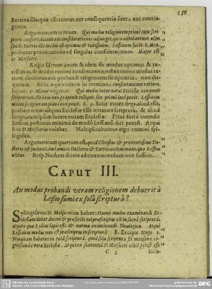 Caput III. An modus probandi veram religionem debuerit à Leßio sumi ex solâ scripturâ?