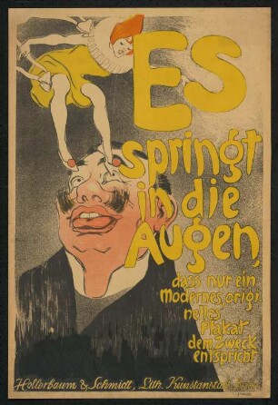 Es springt in die Augen, dass nur ein modernes, originelles Plakat dem Zweck entspricht