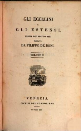Gli Eccelini e gli Estensi, storia del secolo XIII, 2