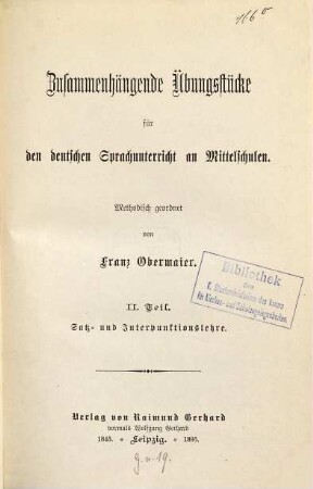 Zusammenhängende Übungsstücke für den deutschen Sprachunterricht an Mittelschulen, 2
