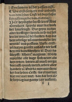 Die eyrste sermoyn und andacht van dem lyden Cristi und dagelicher betrachtunge da van .et cetera.