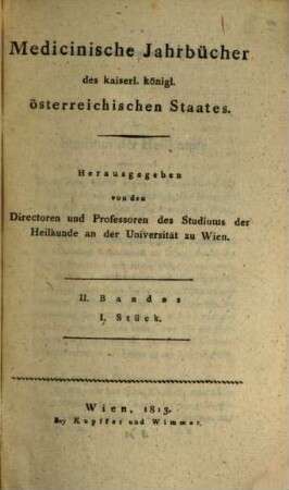 Medicinische Jahrbücher des kaiserl.-königl. österreichischen Staates. 2. 1814/16