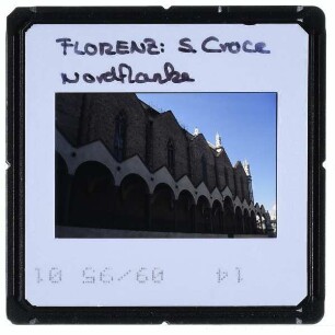 Florenz, S. Croce : Nordflanke