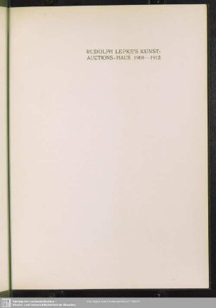 Rudolph Lempke´s Kunst-Auctions-Haus 1900-1912