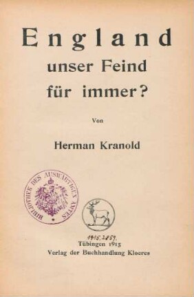 England unser Feind für immer?