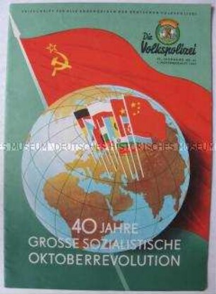 Monatszeitschrift der Deutschen Volkspolizei der DDR zum 40. Jahrestag der Oktoberrevolution