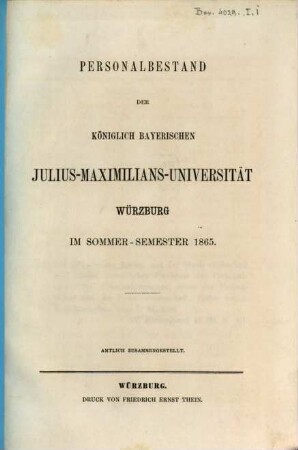 Personalbestand der Königlich-Bayerischen Julius-Maximilians-Universität Würzburg. 1865, 1865. SS.